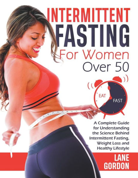 Intermittent Fasting for Woman over 50