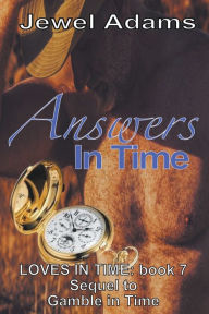 Title: Answers In Time, Author: Jewel Adams