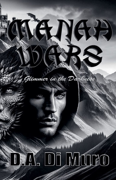 Manah Wars - Glimmer in the Darkness