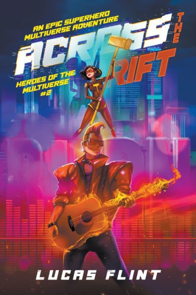 Across the Rift: An Epic Superhero Multiverse Adventure