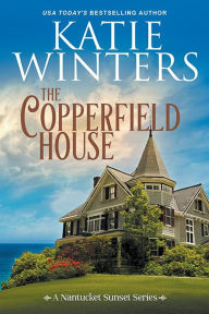 Title: The Copperfield House, Author: Katie Winters