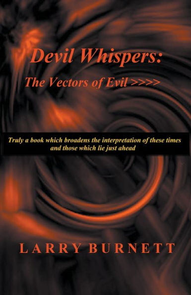 Devil Whispers: The Vectors of Evil
