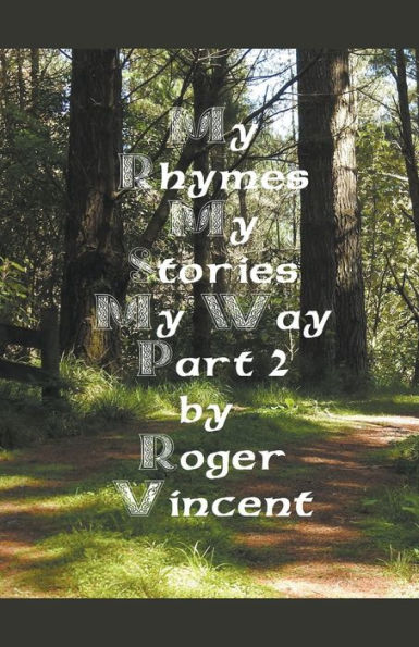 My Rhymes Stories Way Part 2