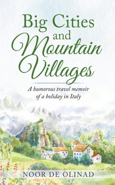 Big Cities and Mountain Villages