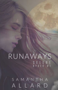 Title: Runaways, Author: Samantha Allard