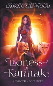 Title: Lioness Of Karnak, Author: Laura Greenwood