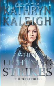 Title: When Lightning Strikes, Author: Kathryn Kaleigh