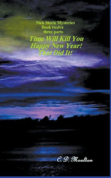 Time Will Kill You - Happy New Year That Did It!