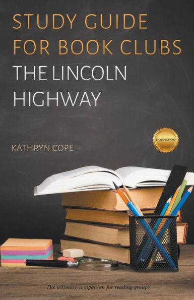 Study Guide for Book Clubs: The Lincoln Highway