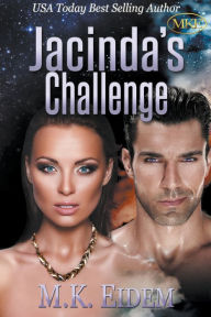 Title: Jacinda's Challenge, Author: M.K. Eidem