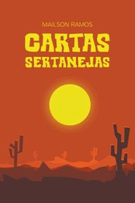 Title: Cartas Sertanejas, Author: Mailson Ramos