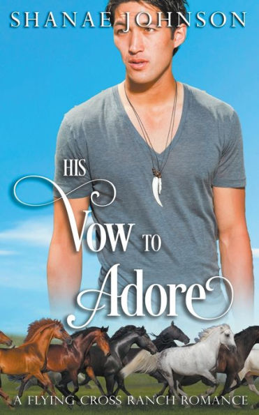 His Vow to Adore