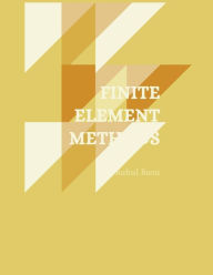 Title: Finite Element Methods, Author: Rahul Basu