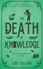 The Death of Knowledge