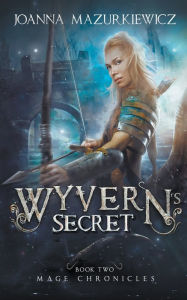 Title: Wyvern's Secret, Author: Joanna Mazurkiewicz