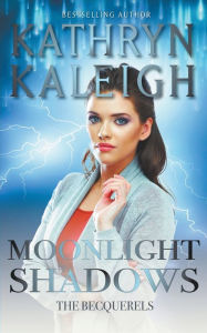 Title: Moonlight Shadows, Author: Kathryn Kaleigh