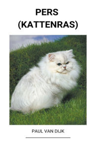 Title: Pers (kattenras), Author: Paul Van Dijk
