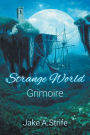 Strange World: Grimoire