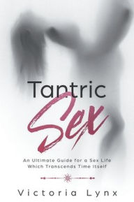 Title: Tantric Sex, Author: Victoria Lynx