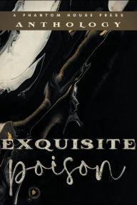 Electronic books free downloads Exquisite Poison (English literature)