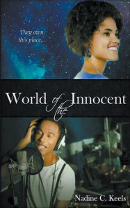 Title: World of the Innocent, Author: Nadine C Keels