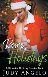 Title: Rome for the Holidays, Author: Judy Angelo