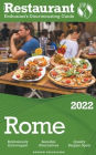 2022 Rome - The Restaurant Enthusiast's Discriminating Guide