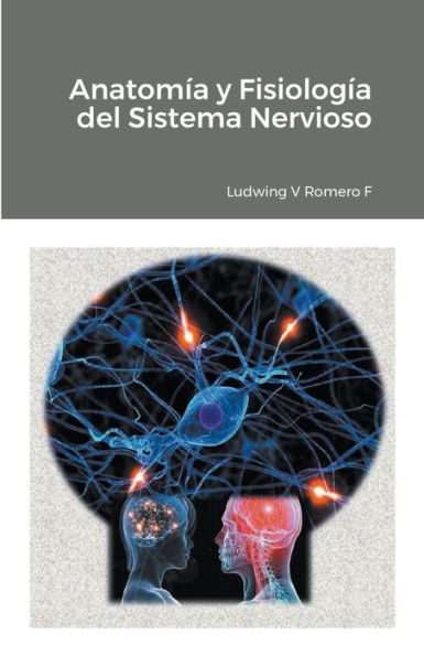 Anatomia y Fisiologï¿½a del Sistema Nervioso II