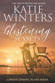 Title: Glistening Sunsets, Author: Katie Winters