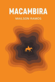 Title: Macambira, Author: Mailson Ramos