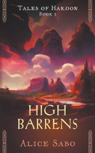 Title: High Barrens, Author: Alice Sabo