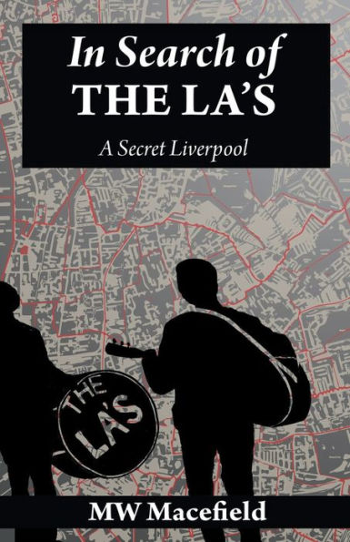 Search of the La's - A Secret Liverpool