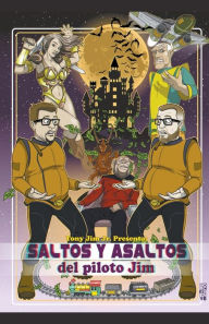 Title: Saltos y asaltos del piloto Jim, Author: Tony Jim