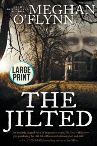 The Jilted: Large Print