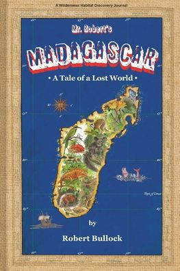 Mr. Robert's Madagascar