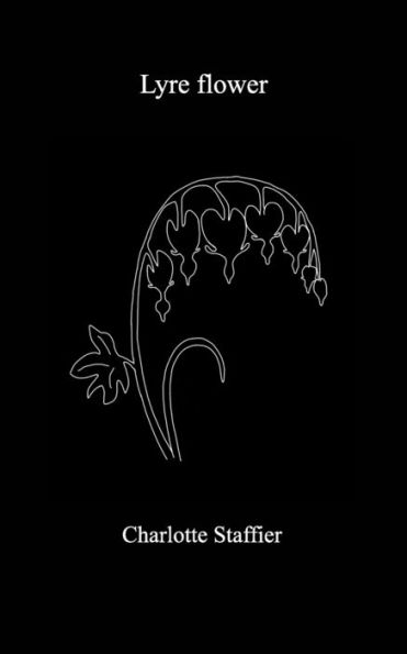Lyre flower: A poetry collection about the shapes of love