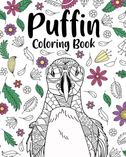 Puffin Coloring Book: Bird Floral Mandala Pages, Stress Relief ...