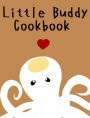 Little Buddy Cookbook