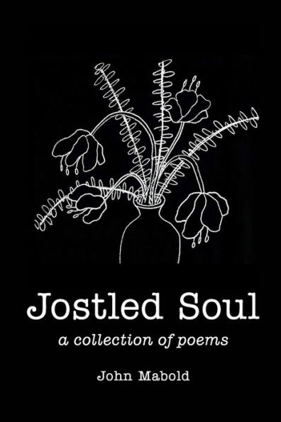 Jostled Soul: A Collection of Poems