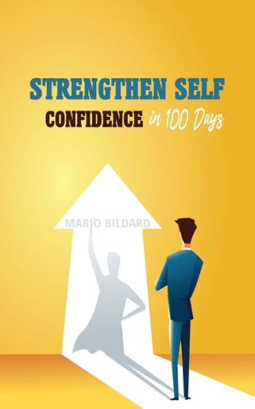 Strengthen self confidence in 100 days