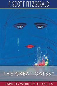 Title: The Great Gatsby (Esprios Classics), Author: F. Scott Fitzgerald