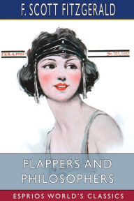 Title: Flappers and Philosophers (Esprios Classics), Author: F. Scott Fitzgerald