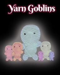 Title: Yarn Goblins, Author: Halrai