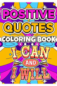 Title: Positive Quotes Coloring Book, Author: The Little French