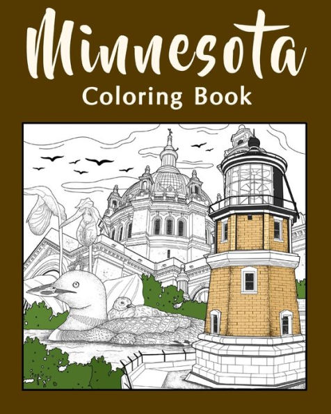 Minnesota Coloring Book: Adult Painting on USA States Landmarks and Iconic, Stress Relief Activity