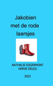 Title: Jakobien met de rode laarsjes, Author: Nathalie Eggermont En Hd