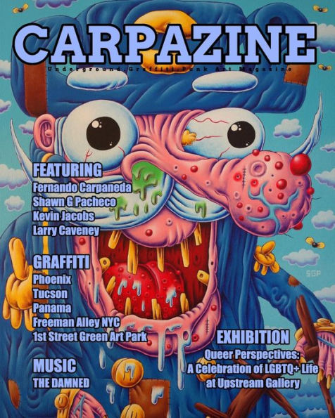 Carpazine Art Magazine Issue Number 34: Underground.Graffiti.Punk Art Magazine