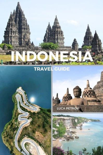 Indonesia Travel Guide