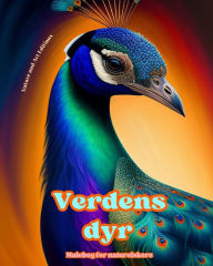 Title: Verdens dyr - Malebog for naturelskere - Kreative og afslappende scener fra dyreverdenen: En kollektion af kraftfulde designs, der hylder dyrelivet, Author: Nature