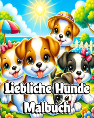 Title: Liebliche Hunde Malbuch: Welpen-Malvorlagen fÃ¯Â¿Â½r Kinder, die Hunde lieben, Author: Sophia Caleb